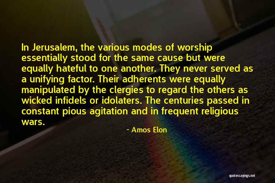 Infidels Quotes By Amos Elon