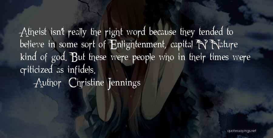 Infidels Quotes By Christine Jennings