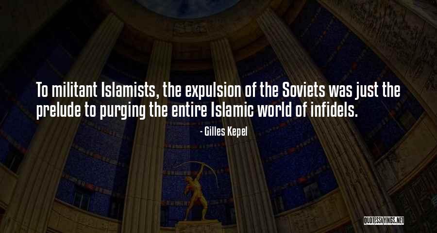 Infidels Quotes By Gilles Kepel