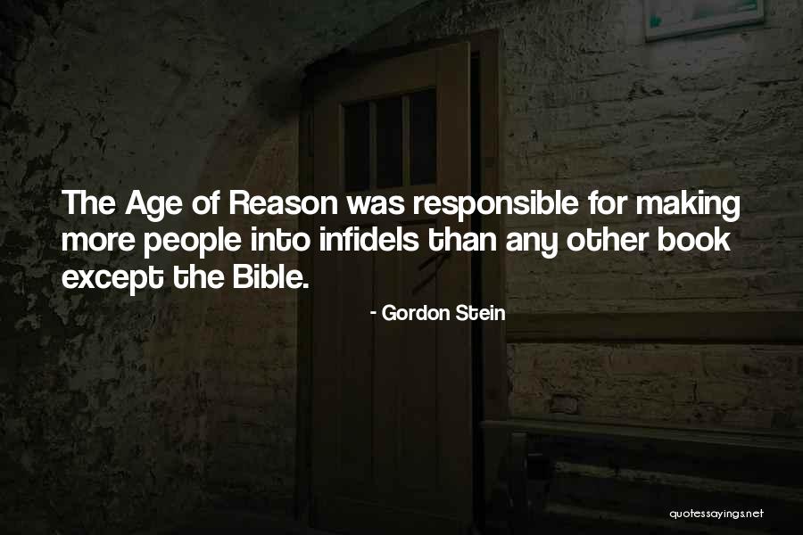 Infidels Quotes By Gordon Stein