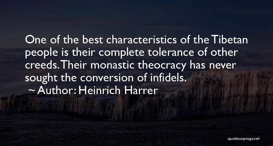 Infidels Quotes By Heinrich Harrer