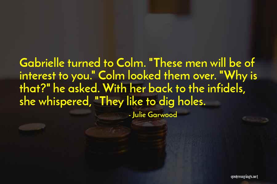 Infidels Quotes By Julie Garwood