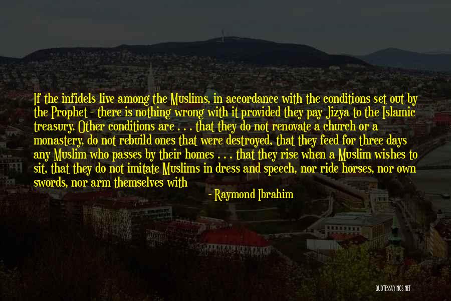 Infidels Quotes By Raymond Ibrahim