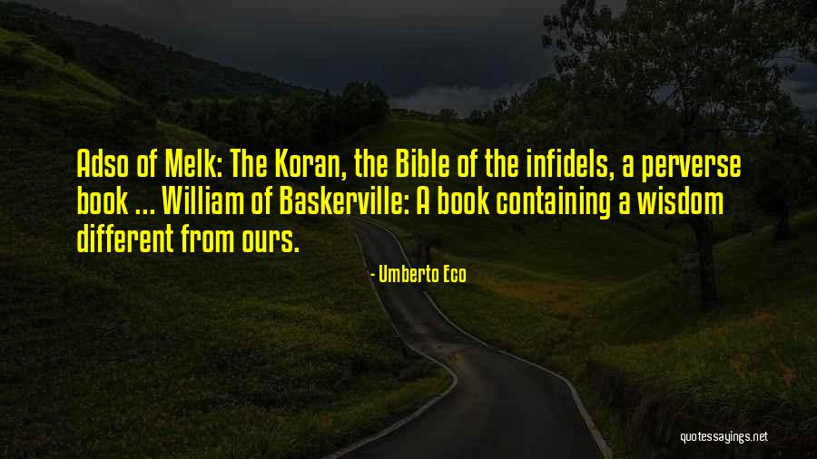 Infidels Quotes By Umberto Eco Infidels Quotes By Umberto Eco