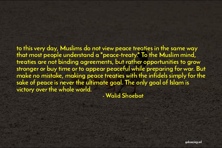 Infidels Quotes By Walid Shoebat