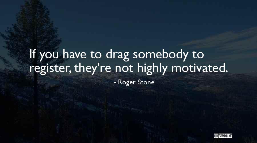 Infighting Quotes By Roger Stone Infighting Quotes By Roger Stone