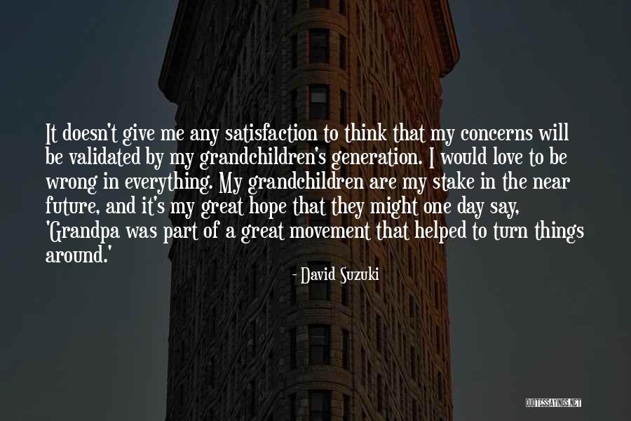 Infilled Frame Quotes By David Suzuki Infilled Frame Quotes By David Suzuki
