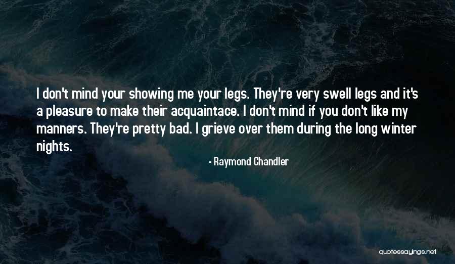 Infilled Frame Quotes By Raymond Chandler Infilled Frame Quotes By Raymond Chandler