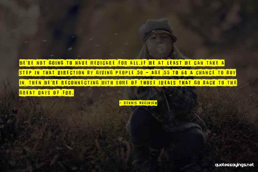 Infilo Obeton Quotes By Dennis Kucinich Infilo Obeton Quotes By Dennis Kucinich