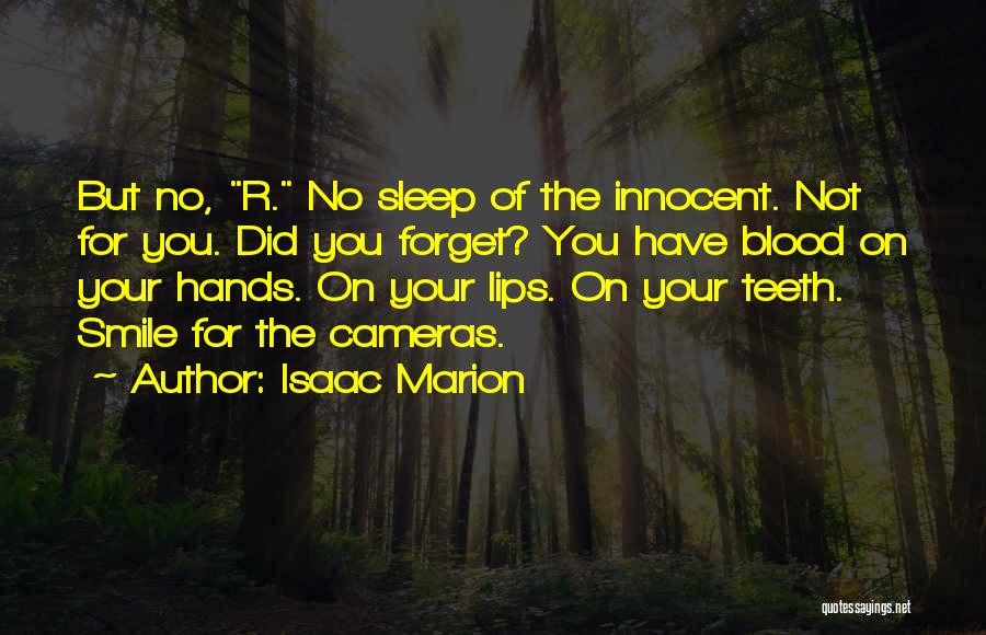 Infiltranting Quotes By Isaac Marion