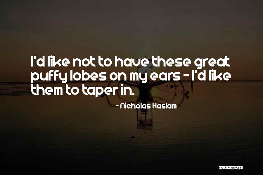 Infiltrasi Tanah Quotes By Nicholas Haslam Infiltrasi Tanah Quotes By Nicholas Haslam