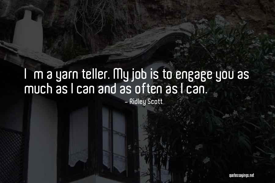 Infiltrasi Tanah Quotes By Ridley Scott Infiltrasi Tanah Quotes By Ridley Scott