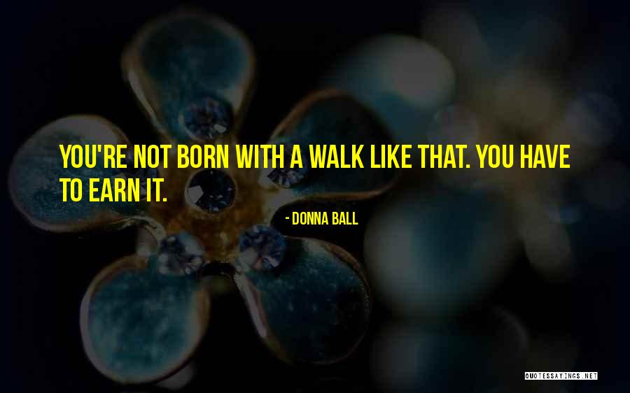 Infiltratie Rug Quotes By Donna Ball Infiltratie Rug Quotes By Donna Ball