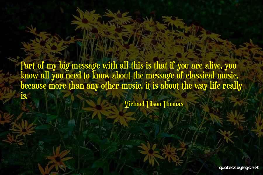 Infiltratie Rug Quotes By Michael Tilson Thomas Infiltratie Rug Quotes By Michael Tilson Thomas