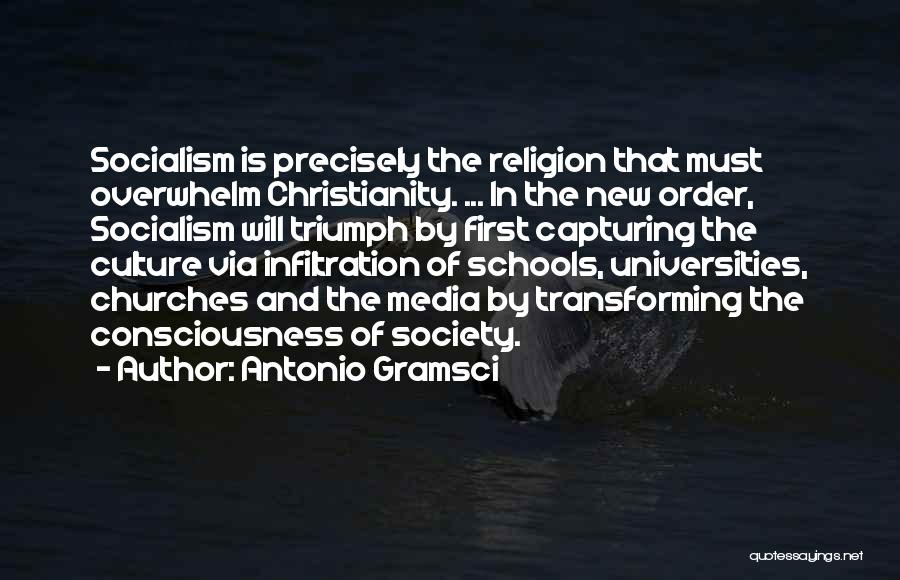 Infiltration Quotes By Antonio Gramsci