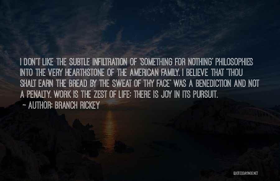 Infiltration Quotes By Branch Rickey