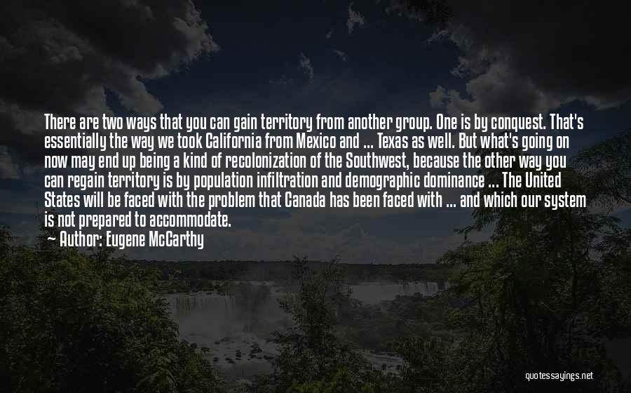 Infiltration Quotes By Eugene McCarthy