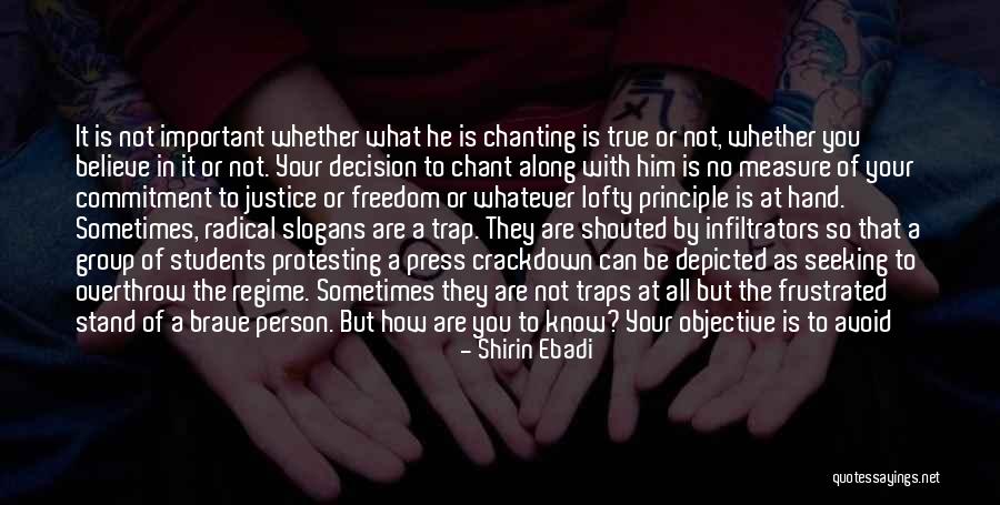Infiltrators Quotes By Shirin Ebadi Infiltrators Quotes By Shirin Ebadi