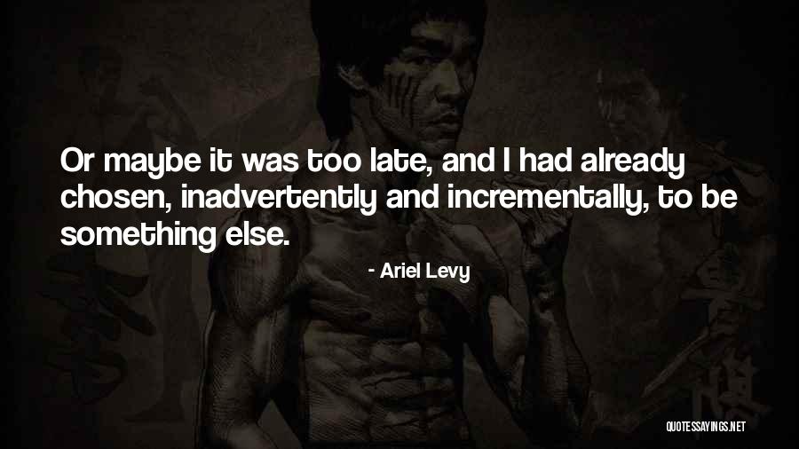 Infima Cuantia Quotes By Ariel Levy Infima Cuantia Quotes By Ariel Levy