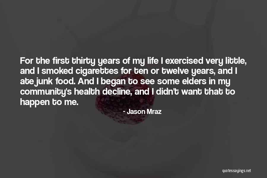 Infima Cuantia Quotes By Jason Mraz Infima Cuantia Quotes By Jason Mraz