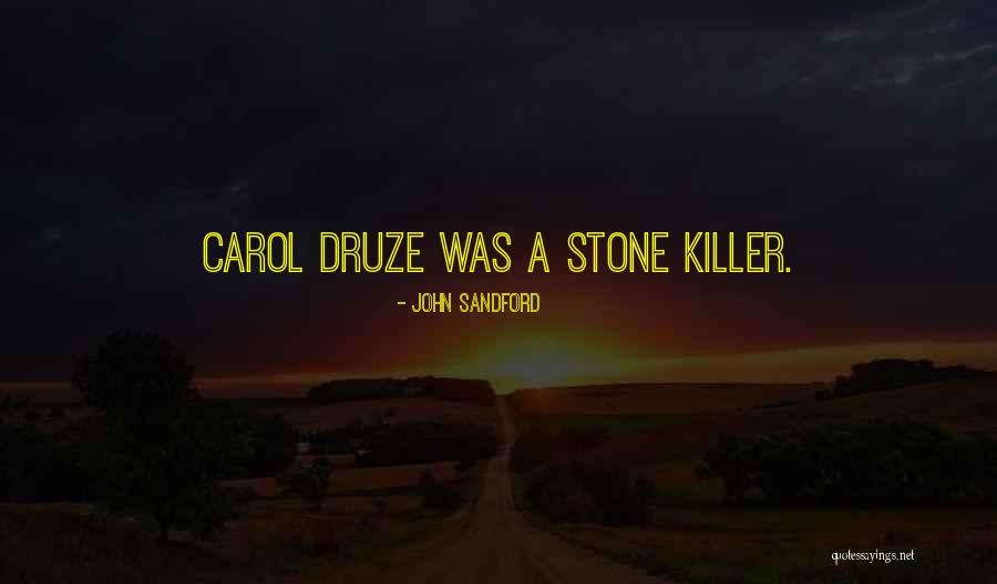 Infimo Significado Quotes By John Sandford Infimo Significado Quotes By John Sandford