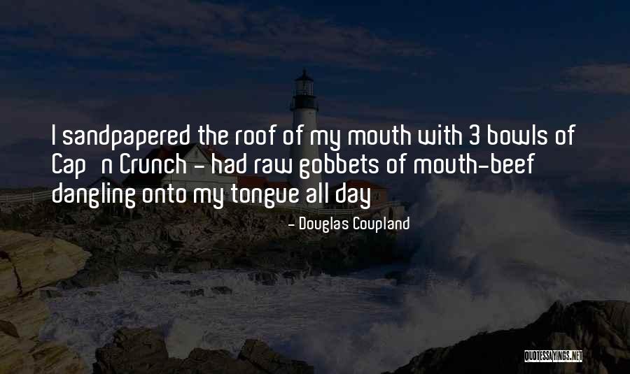 Infimo Significato Quotes By Douglas Coupland Infimo Significato Quotes By Douglas Coupland