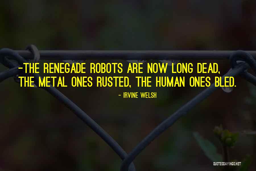 Infinis Quotes By Irvine Welsh Infinis Quotes By Irvine Welsh