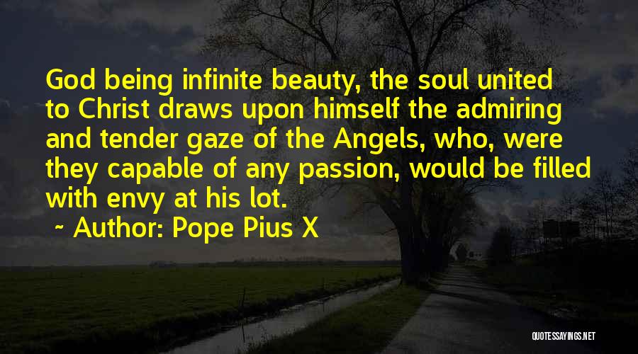 Infinite Beauty Quotes By Pope Pius X