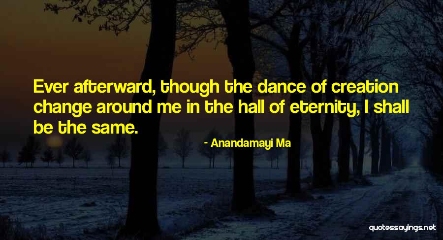 Infinite Bliss Quotes By Anandamayi Ma Infinite Bliss Quotes By Anandamayi Ma