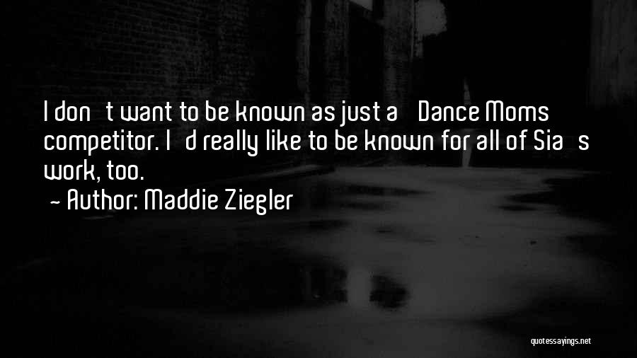 Infinite Emptiness Quotes By Maddie Ziegler