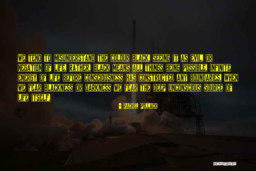 Infinite Energy Quotes By Rachel Pollack Infinite Energy Quotes By Rachel Pollack