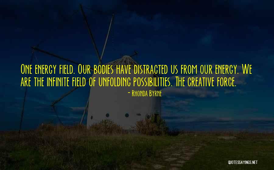 Infinite Energy Quotes By Rhonda Byrne Infinite Energy Quotes By Rhonda Byrne