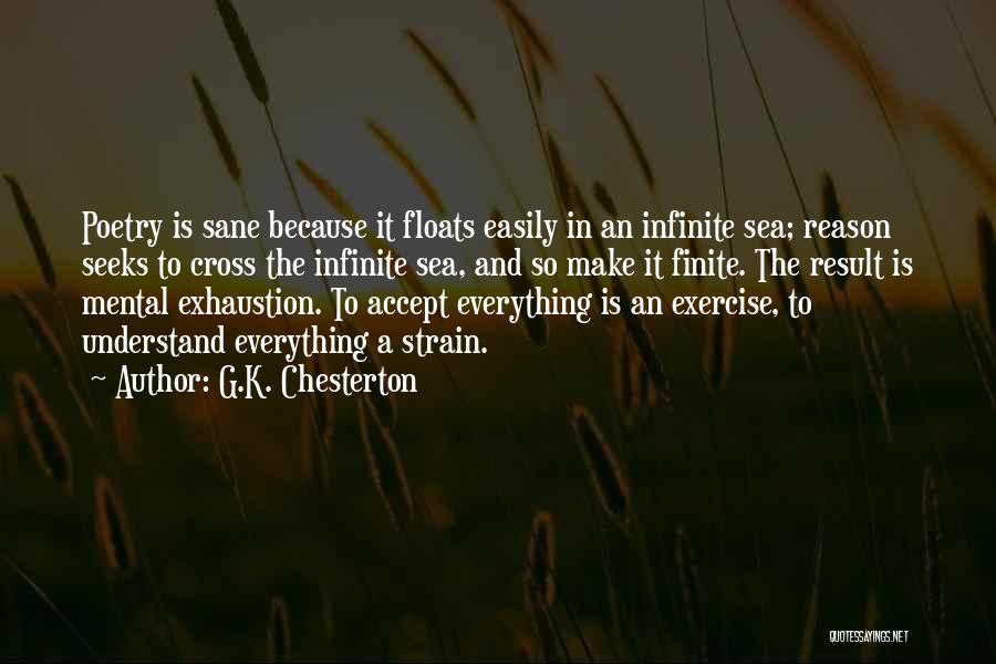 Infinite Faith Quotes By G.K. Chesterton