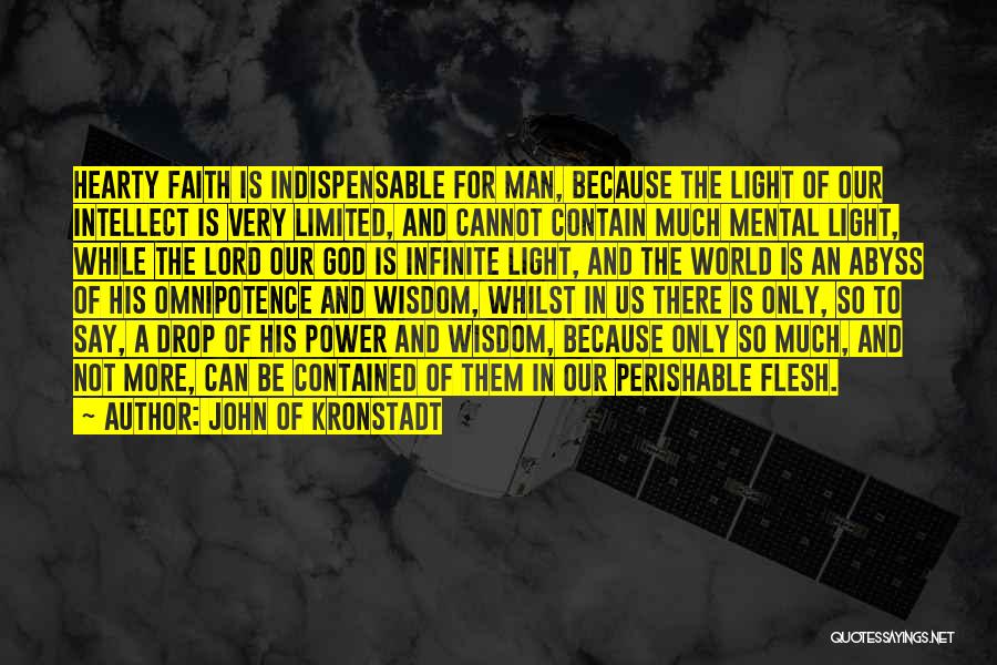 Infinite Faith Quotes By John Of Kronstadt