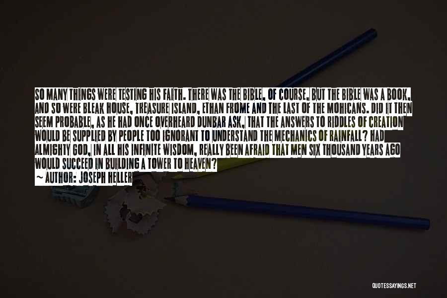 Infinite Faith Quotes By Joseph Heller
