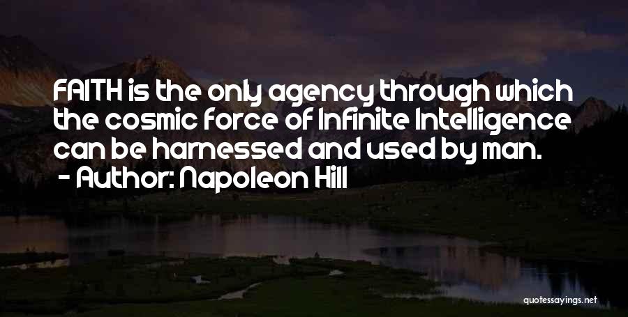 Infinite Faith Quotes By Napoleon Hill