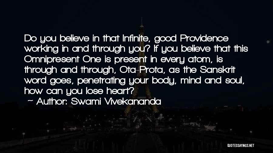Infinite Faith Quotes By Swami Vivekananda