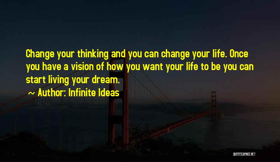 Infinite Ideas Quotes 1895761