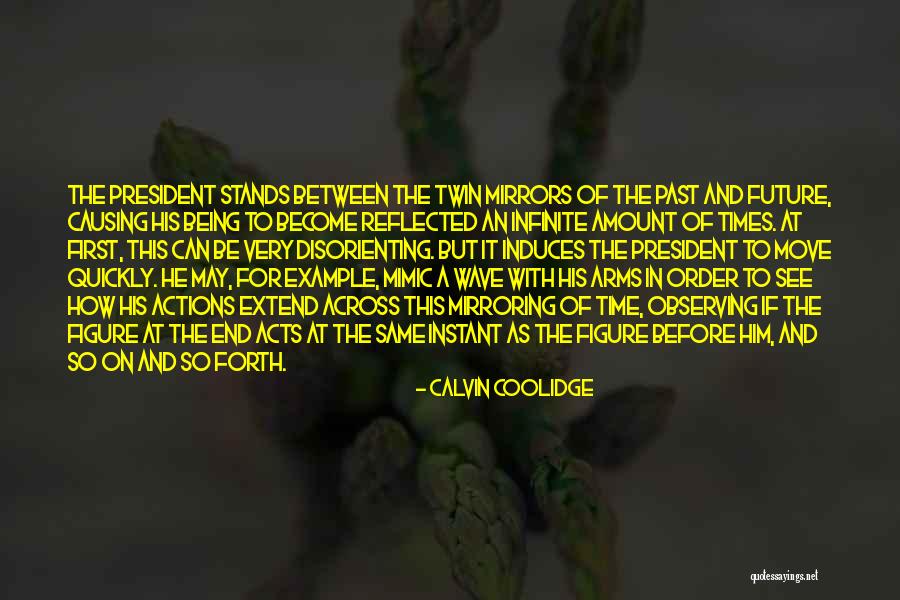 Infinite In Between Quotes By Calvin Coolidge