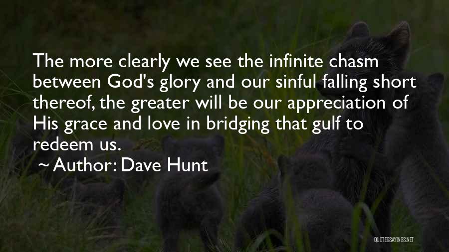 Infinite In Between Quotes By Dave Hunt