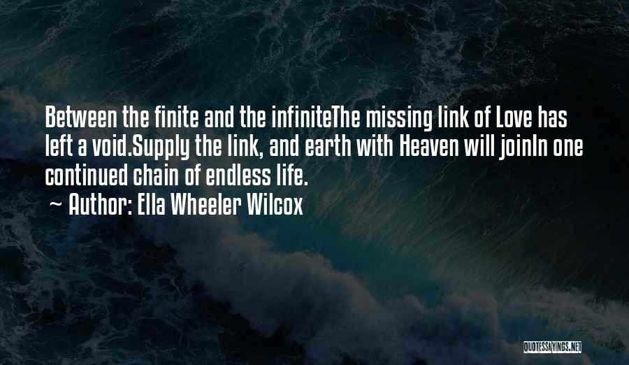 Infinite In Between Quotes By Ella Wheeler Wilcox