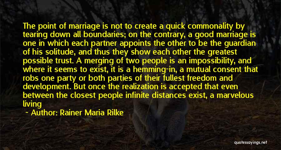 Infinite In Between Quotes By Rainer Maria Rilke