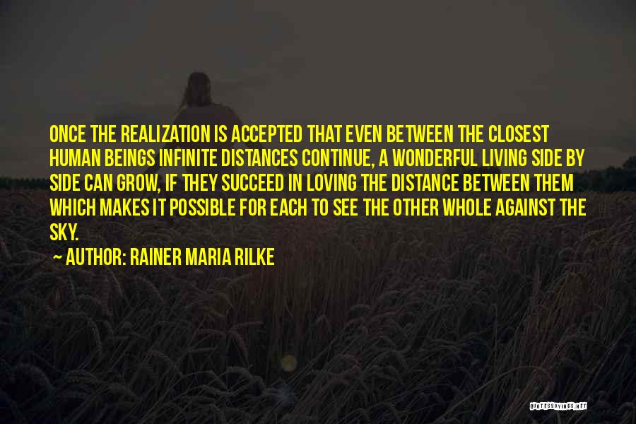 Infinite In Between Quotes By Rainer Maria Rilke