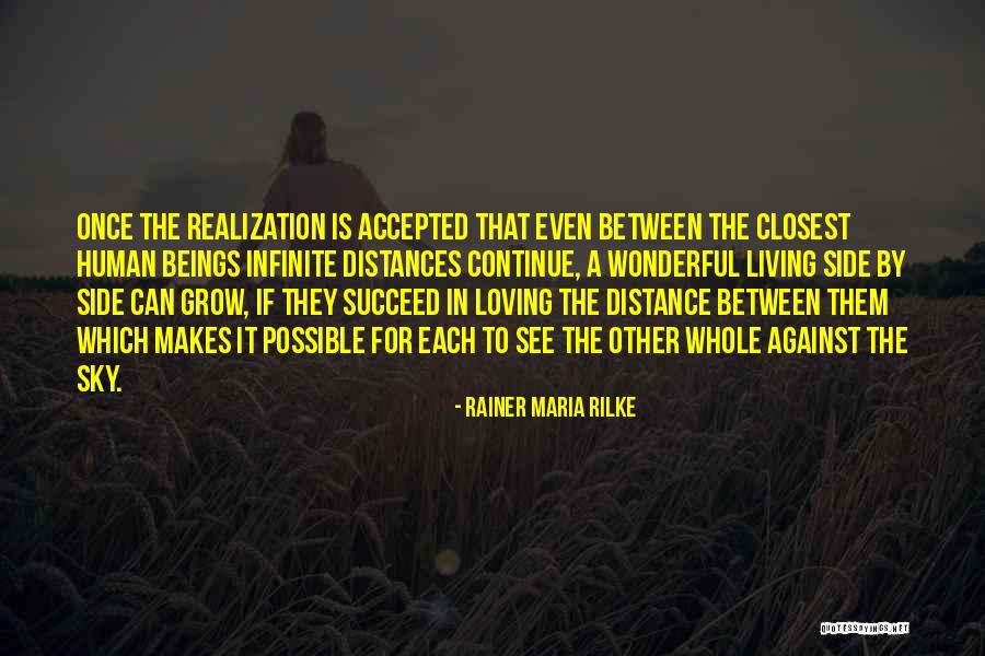 Infinite In Between Quotes By Rainer Maria Rilke