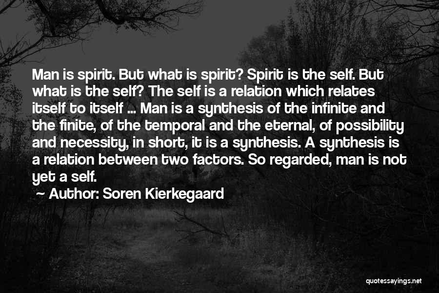 Infinite In Between Quotes By Soren Kierkegaard