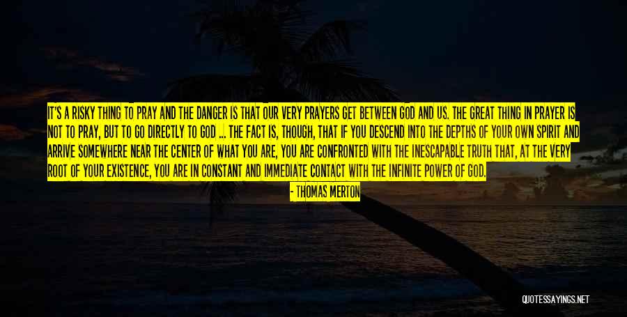 Infinite In Between Quotes By Thomas Merton