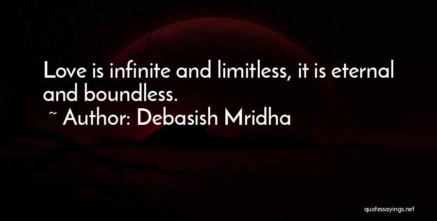 Infinite Intelligence Quotes By Debasish Mridha