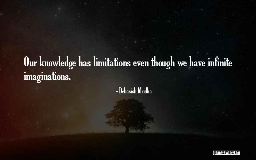 Infinite Intelligence Quotes By Debasish Mridha Infinite Intelligence Quotes By Debasish Mridha