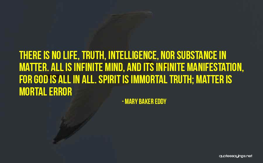 Infinite Intelligence Quotes By Mary Baker Eddy