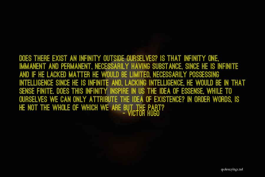 Infinite Intelligence Quotes By Victor Hugo Infinite Intelligence Quotes By Victor Hugo